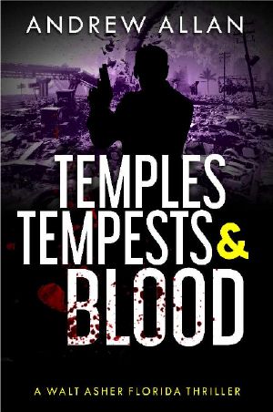 [Walt Asher 03] • Temples, Tempests & Blood